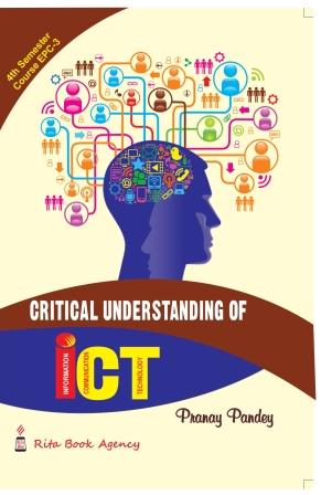 Critical Understanding of ICT B Ed 4th Semester Rita Publication